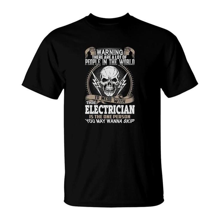 Mess With This Electrician T-Shirt