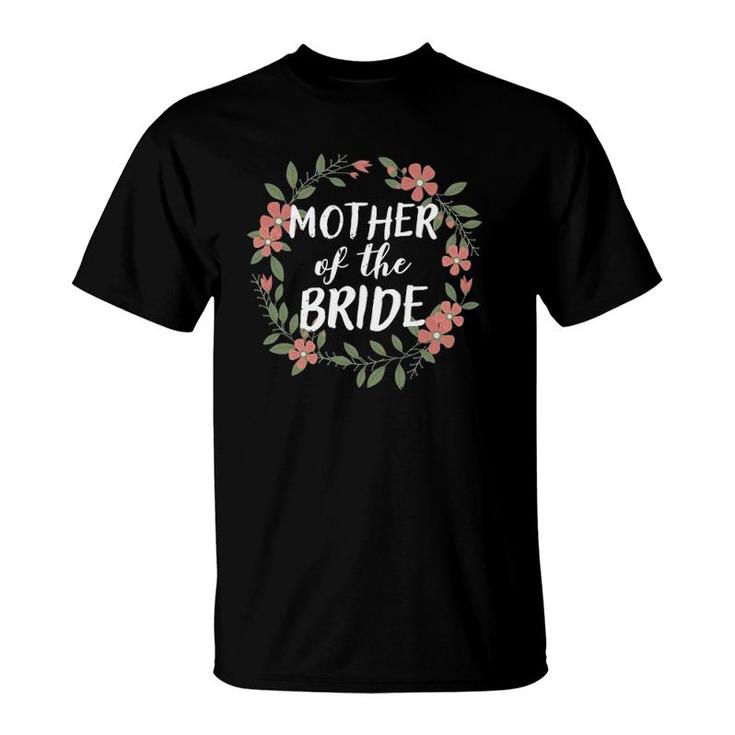 Mother Of The Bride Floral Blush Wedding Gift T-Shirt
