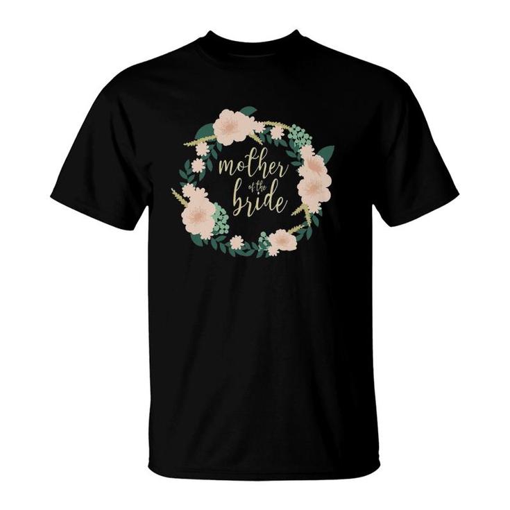 Mother Of The Bride Mom Gift Mothers Day T-Shirt