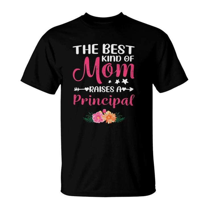 Mothers Day - Best Kind Of Mom Raises A Principal T-Shirt