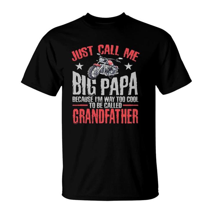 Motorcycle S Big Papa Tees Grandpa Biker Dad Men Father T-Shirt