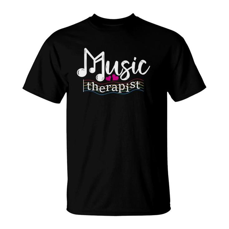 Music Therapist Musical Therapy Funny Music Teacher T-Shirt