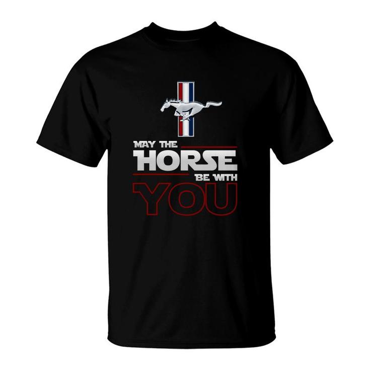 Mustang May The Horse Be With You Shirt T-Shirt