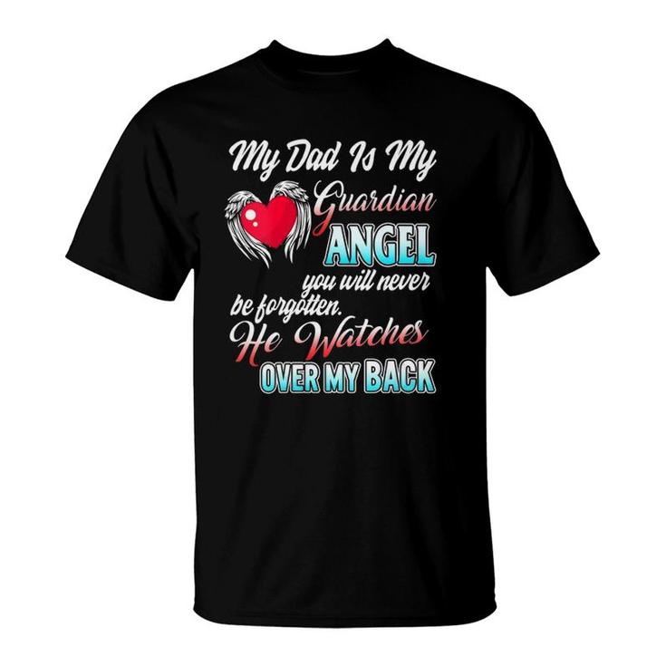 My Dad Is My Guardian Angel Father Remembrance Daughter Son T-Shirt