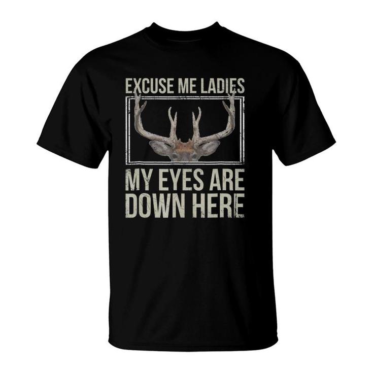 My Eyes Are Down Here Funny Whitetail Buck Rack T-Shirt