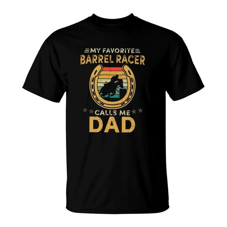 My Favorite Barrel Racer Calls Me Dad Horse Shoe Horse Riding Silhouette Vintage Retro T-Shirt