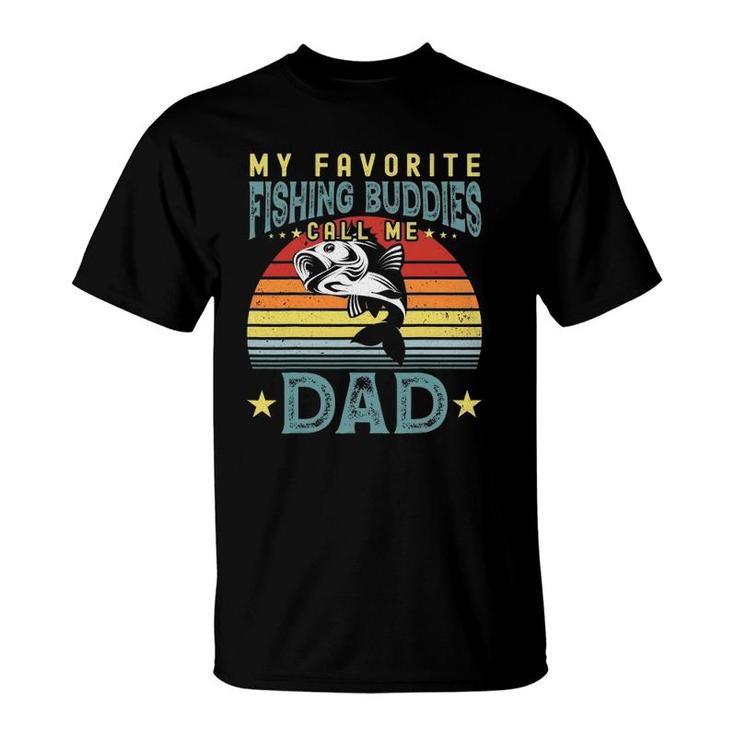 My Favorite Fishing Buddies Call Me Dad Father's Day Mens T-Shirt