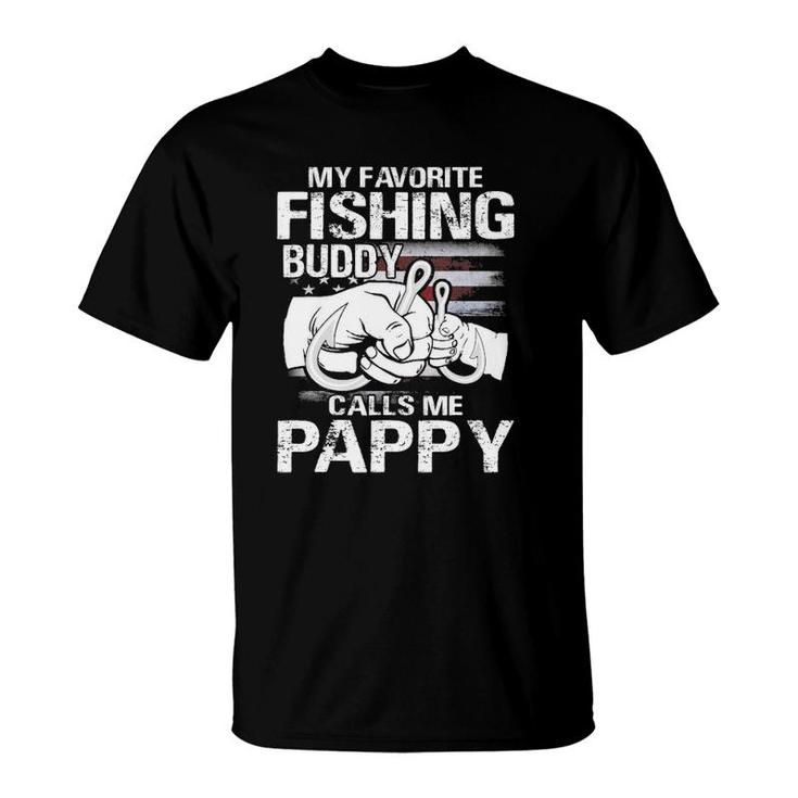 My Favorite Fishing Buddy Calls Me Pappy T-Shirt