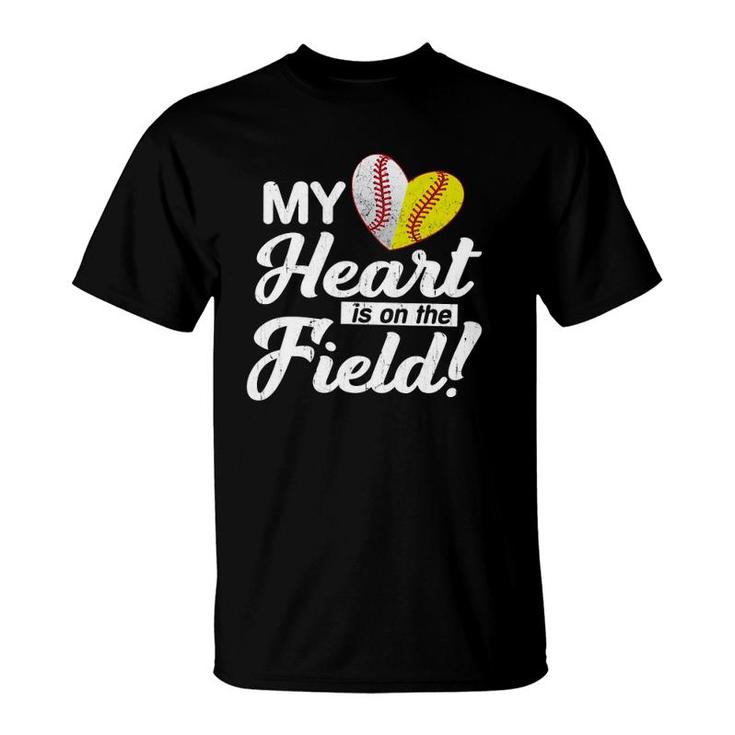My Heart Is On That Field Baseball Softball Mom Mothers Day T-Shirt
