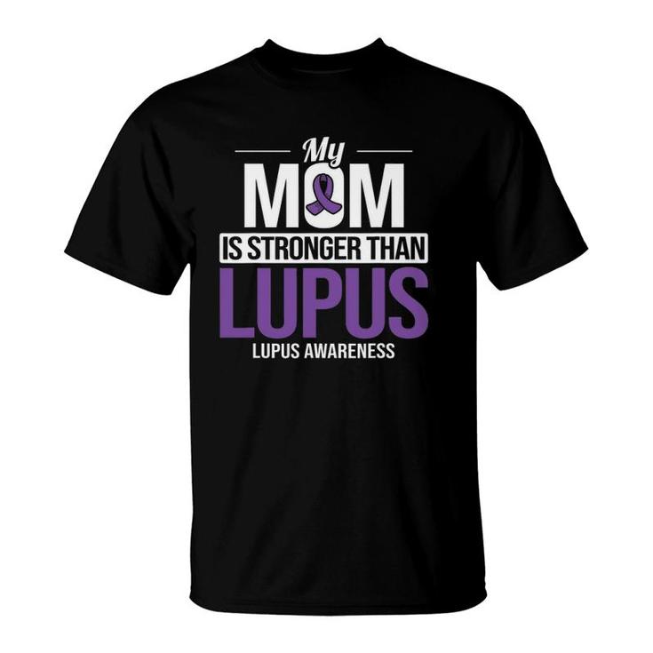 My Mom Stronger Than Lupus Lupus Awareness Sle Purple Ribbon T-Shirt