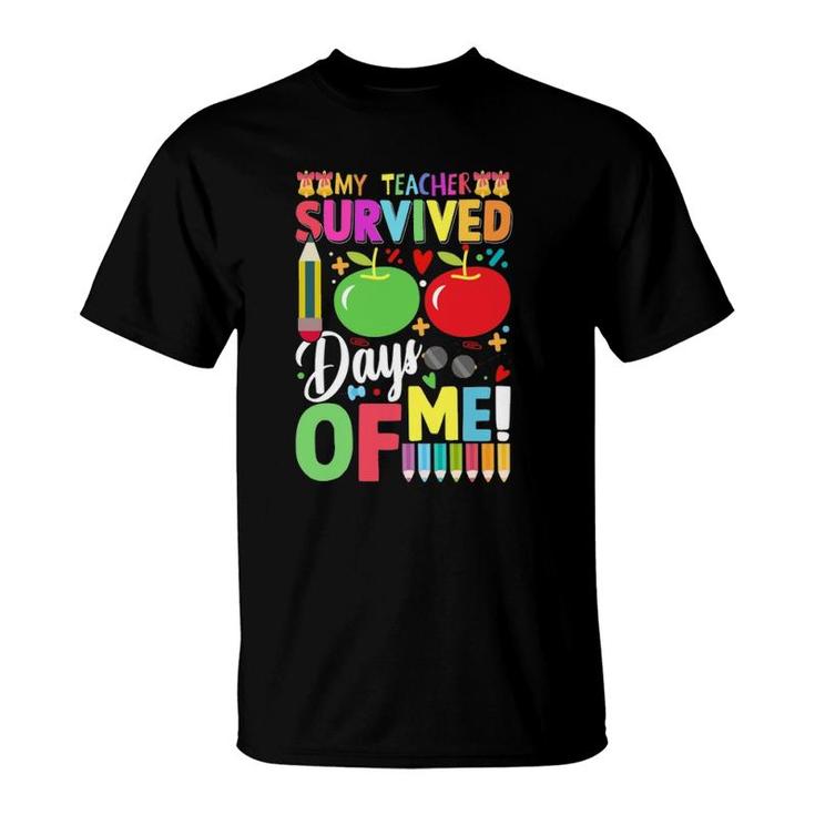 My Teacher Survived 100 Days Of Me 100 Days Of School  T-Shirt