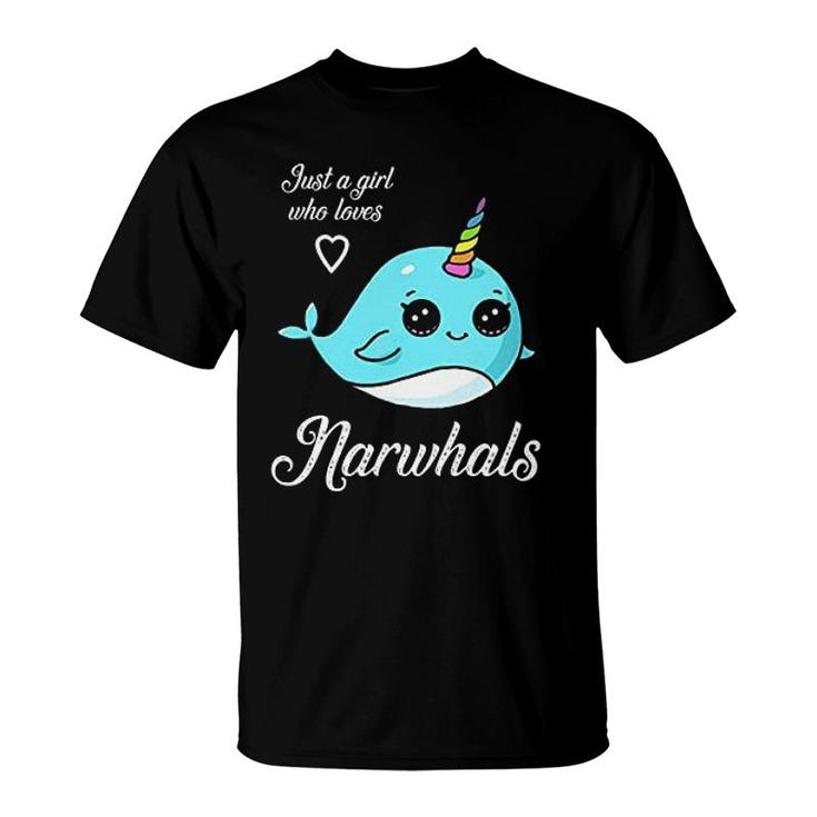 Narwhal Just A Girl Who Loves Narwhals T-Shirt