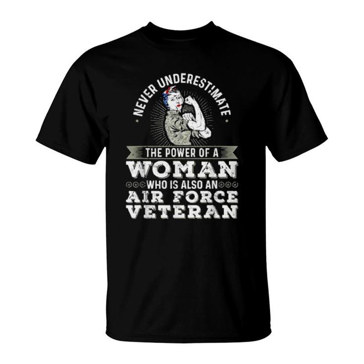 Never Underestimate A Air Force Veteran Soldier  T-Shirt