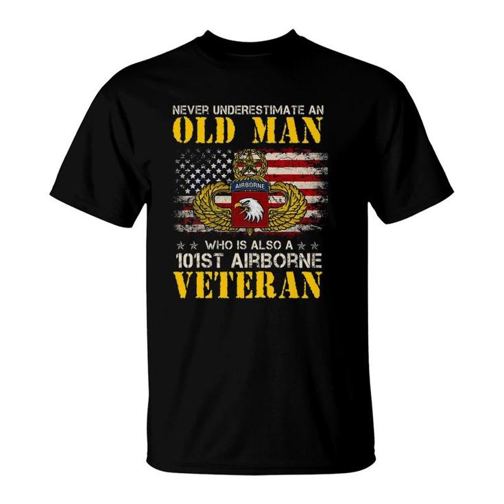 Never Underestimate An Old Man 101St Airborne Veteran T-Shirt