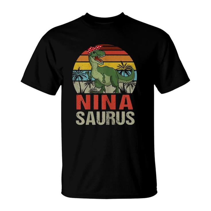 Ninasaurusrex Dinosaur Funny Nina Saurus Mother's Day T-Shirt