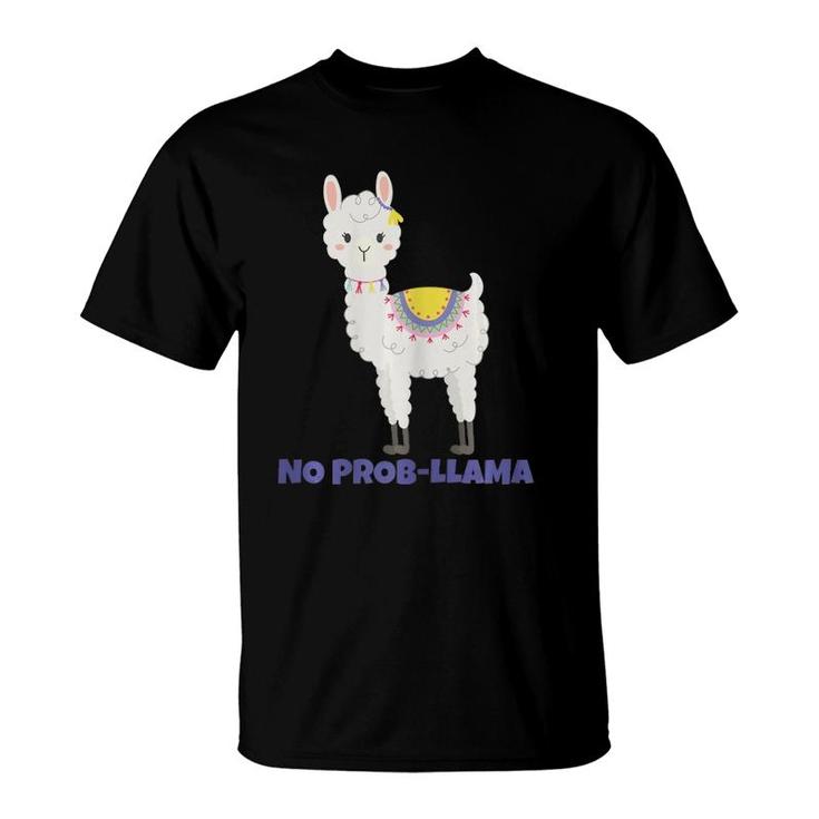 No Prob Llama  Mother's Day Gift Idea For Alpaca Lovers T-Shirt