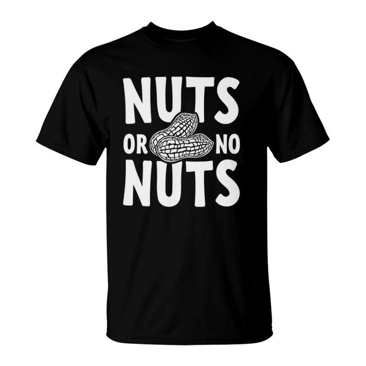 Nuts Or No Nuts Funny Gender Reveal Matching Toddler T-Shirt