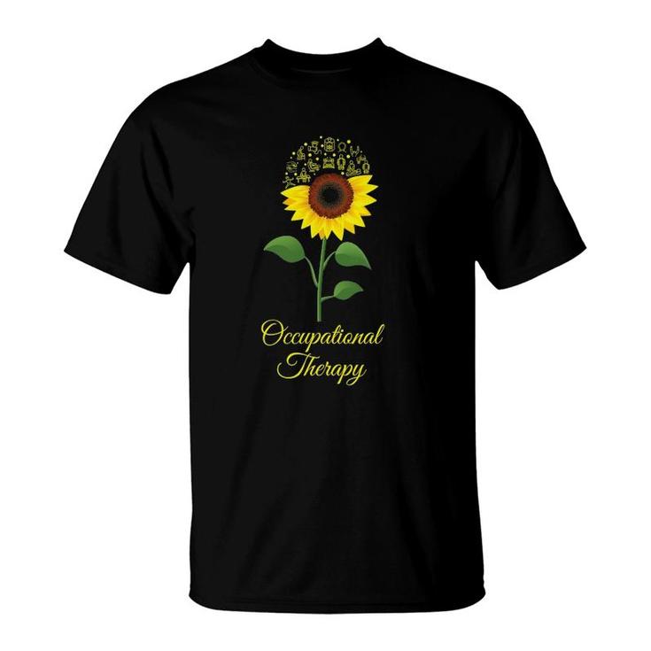 Occupational Therapy Sunflower Ot Therapist Healthcare Gift T-Shirt