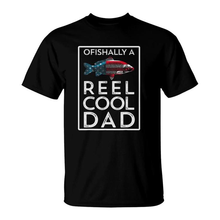 Ofishally A Reel Cool Dad Funny Father's Day Fishing Pun T-Shirt