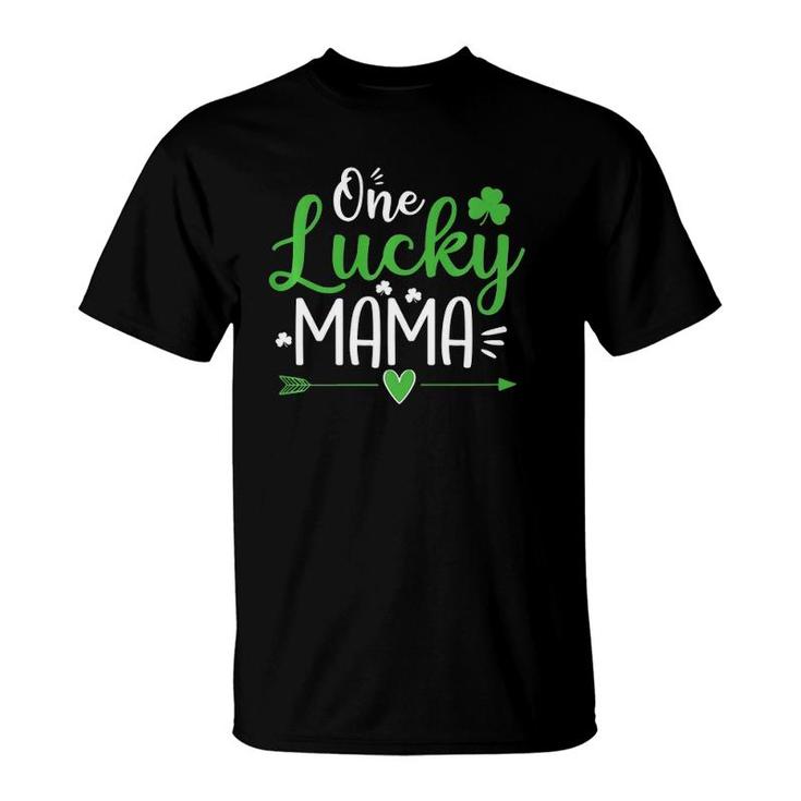One Lucky Mama  St Patrick's Day Funny Mom Gift  T-Shirt