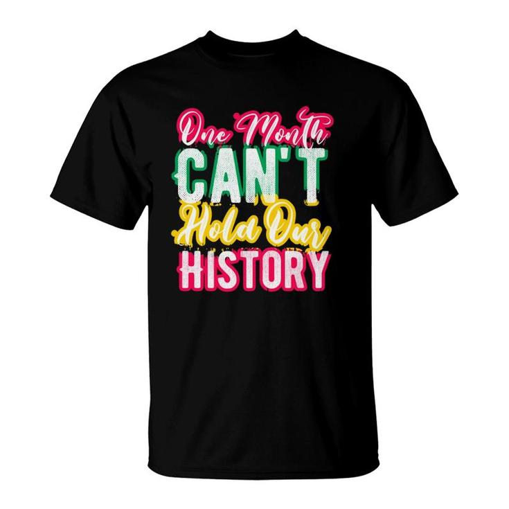 One Month Can't Hold Our History  T-Shirt