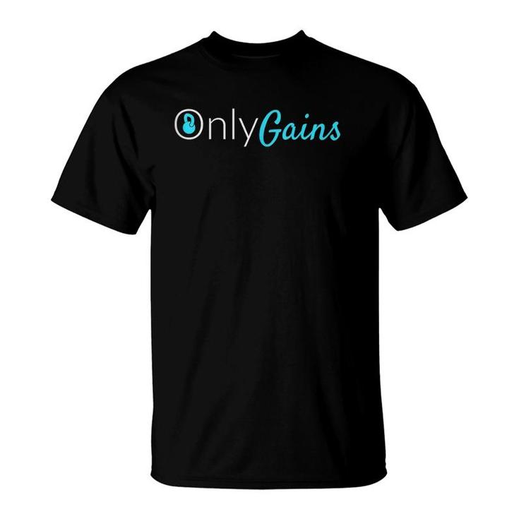 Only Gains Onlygains  T-Shirt