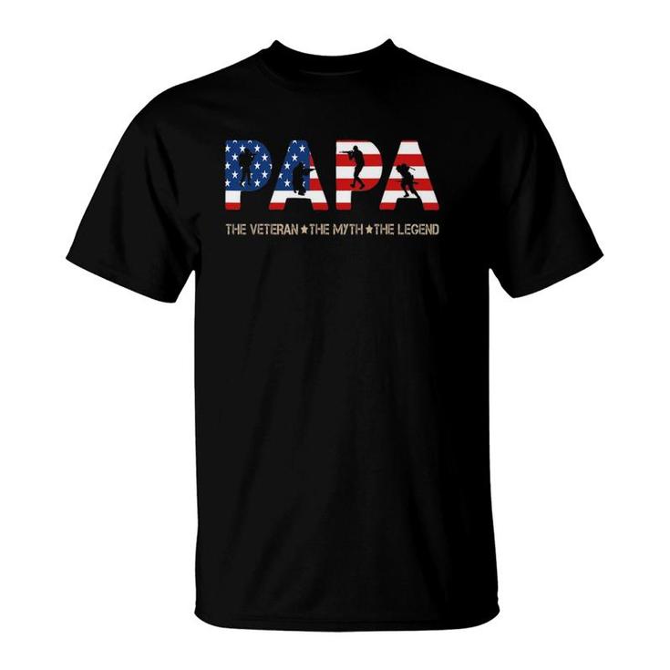 Papa The Veteran The Myth The Legend T-Shirt