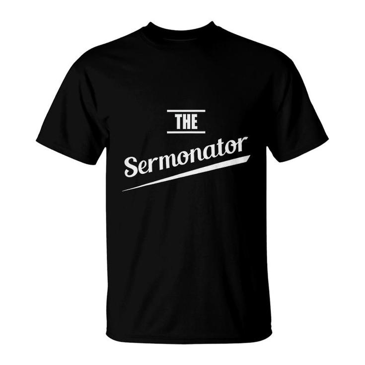 Pastor Gift Preacher Funny Sermonator T-Shirt