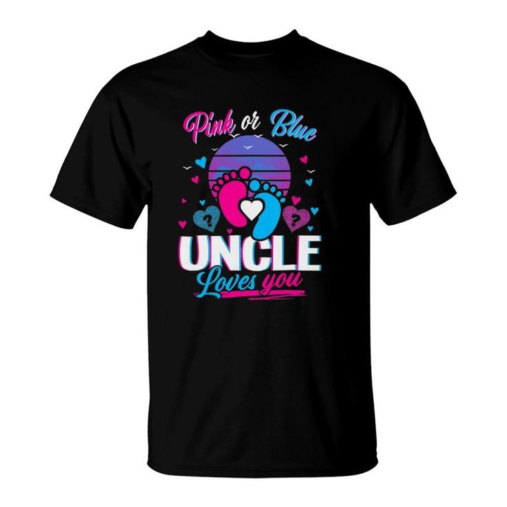 Pink Or Blue Uncle Loves You Mothers And Fathers New Uncle T-Shirt