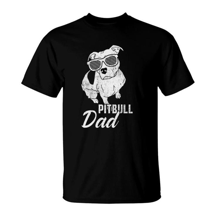 Pitbull Dad Funny Cool Tee Dogs Lover Pit Bull Daddy Gifts T-Shirt Pitbull Dad Funny Cool Tee Dogs Lover Pit Bull Daddy Gifts T-Shirt