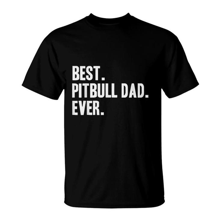 Pitbull Dad Funny Pet Pitbull T-Shirt