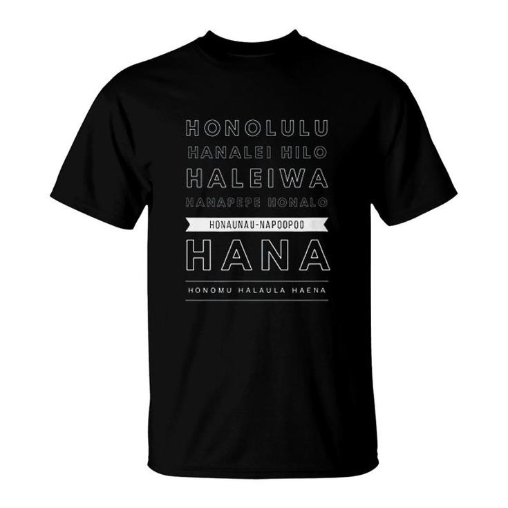 Places In Hawaii Oahu Maui Kauai Kona T-Shirt