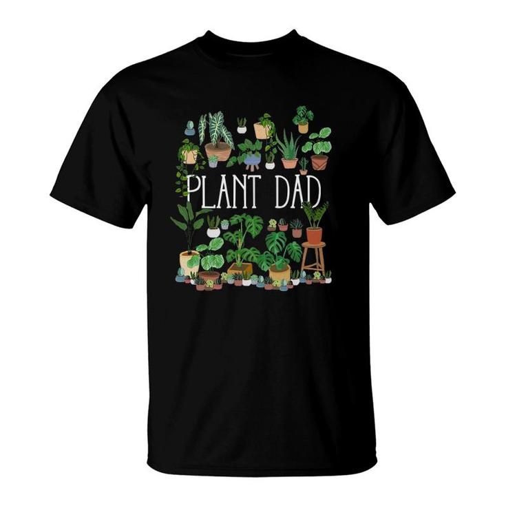 Plant Dad Gardening Lover Gift T-Shirt