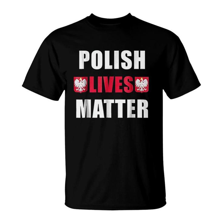 Polish Lives Matter T-Shirt