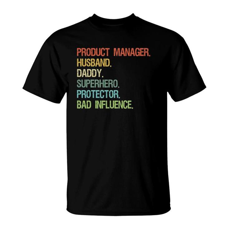 Product Manager Husband Daddy Superhero Dad T-Shirt