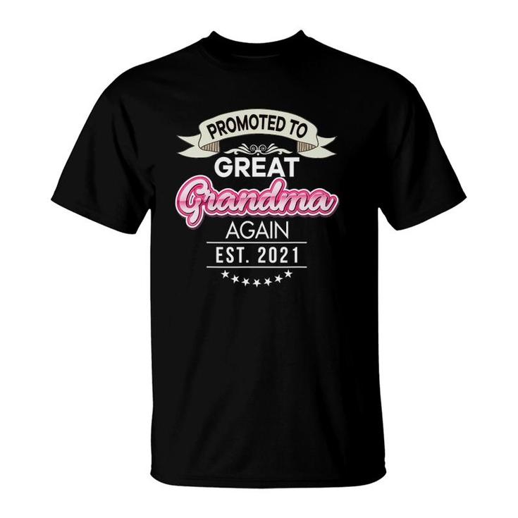 Promoted To Great Grandma Again Est 2021 New Mom Dad Mother T-Shirt