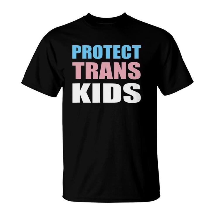 Protect Trans Kids Tee- Lgbtq Gay Transgender Rights Resist T-Shirt