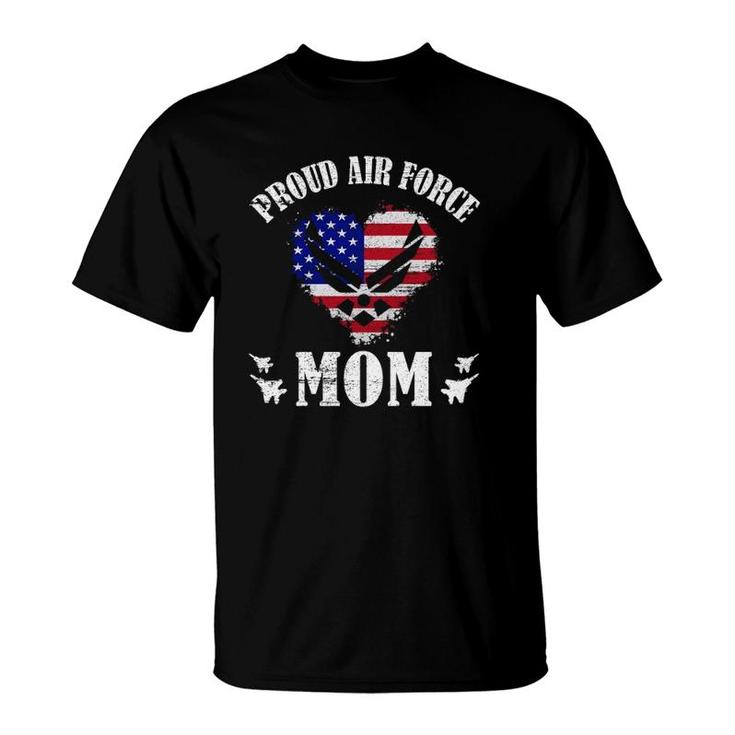 Proud Air Force Mom American Flag Heart Military Usaf Emblem Mother’S Day Gift T-Shirt