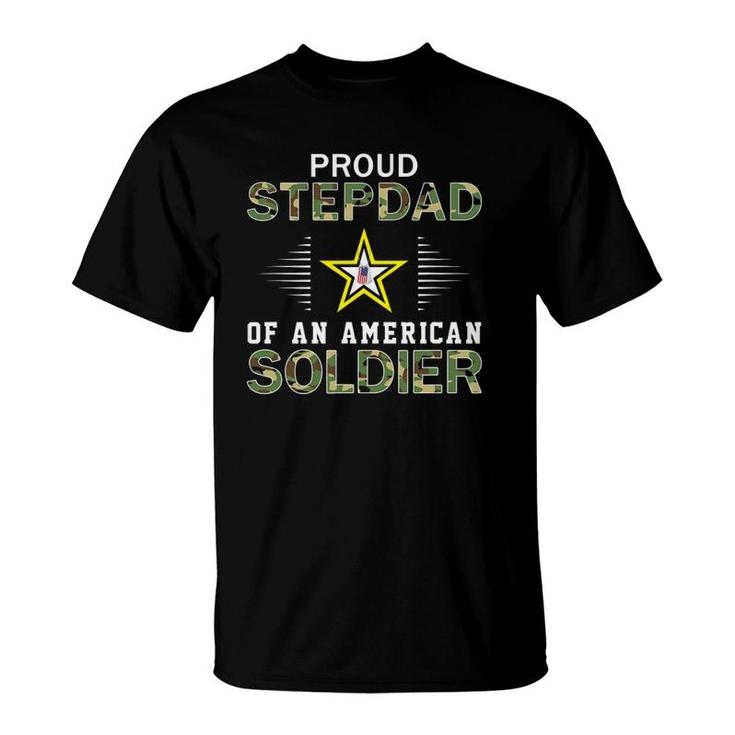 Proud Army Stepdad Of A Soldier-Proud Army Stepdad Army T-Shirt