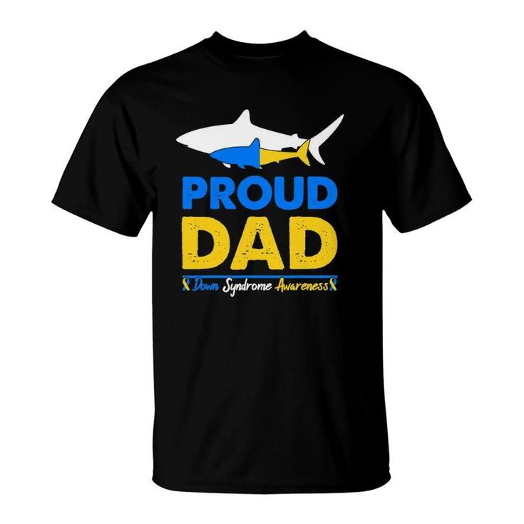 Proud Dad Papa World Down Syndrome Awareness Day Shark T-Shirt