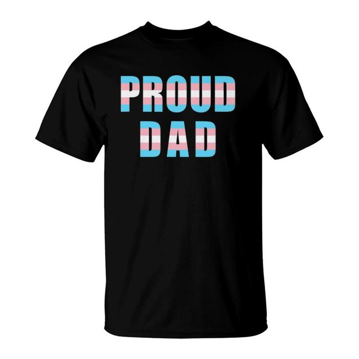 Proud Dad Trans Pride Flag Lgbtq Transgender Equality T-Shirt