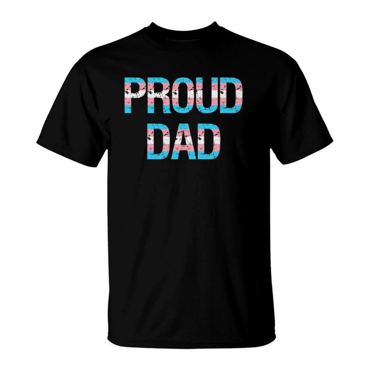 Proud Dad Transgender Trans Pride Flag Lgbt Fathers Day T-Shirt