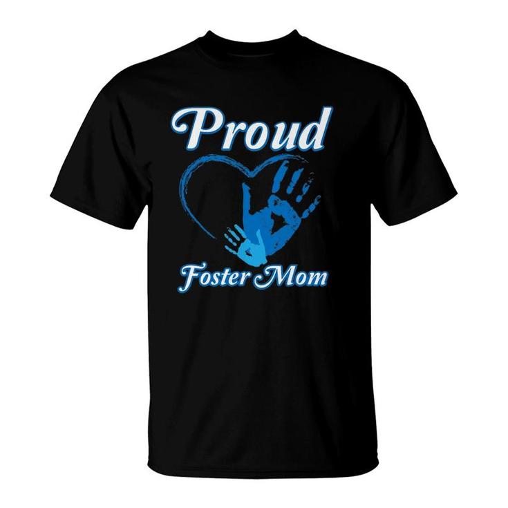 Proud Foster Mom Family National Foster Care Month T-Shirt