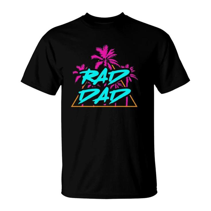 Rad Dad Vintage 80S Design Best Dad Daddy Papa T-Shirt