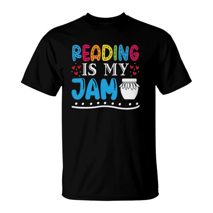 Reading Is My Jam Kids Teacher I Love To Read Books Lover T-Shirt
