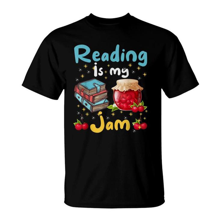 Reading Is My Jam Library Student Teacher Book Bookaholic T-shirt