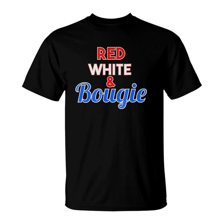 Red White And Bougie  For Patriotic Holidays T-Shirt