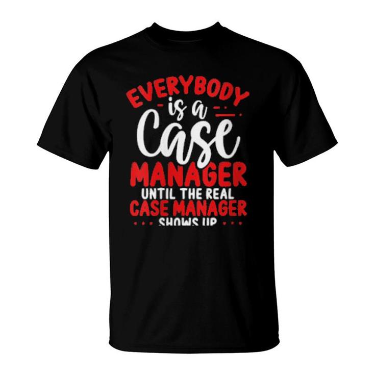 Registered Nurse Case Manager Doctor Obstetric Nurse  T-Shirt