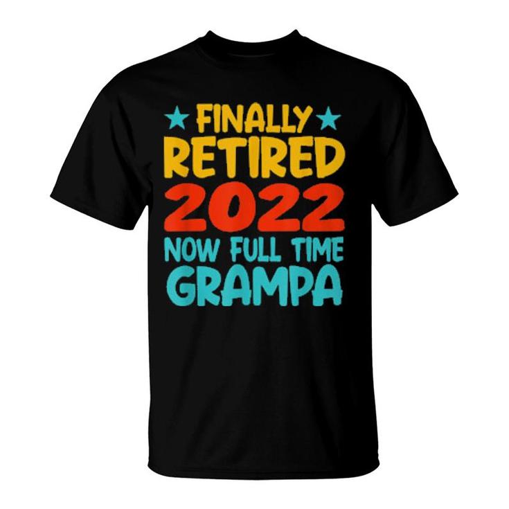 Retired Grampa 2022 Grandpa Retirement Party  T-Shirt
