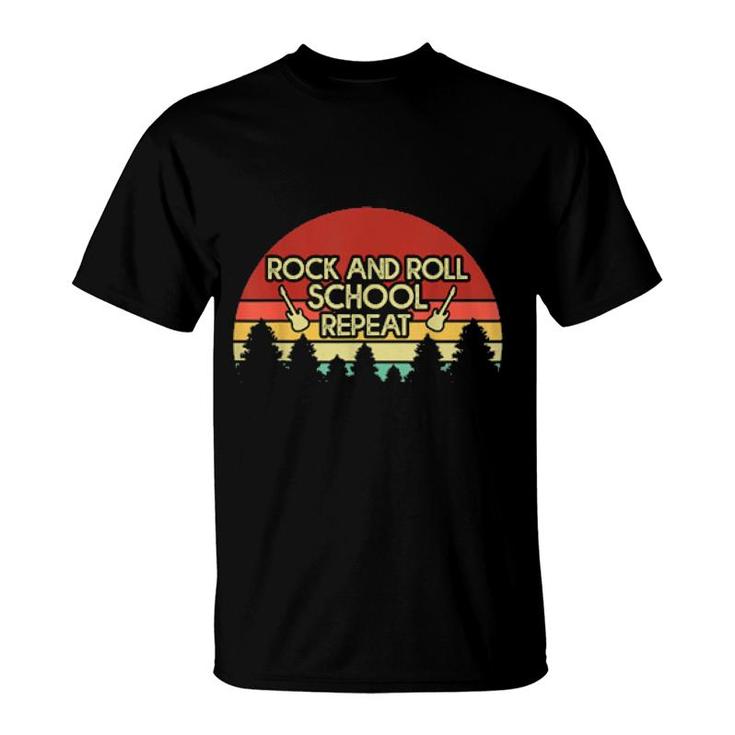 Rock And Roll School Repeat Rock N Roll T-Shirt